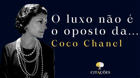 coco chanel vive citações|75 melhores citações de Coco Chanel • Psicologia Diz.